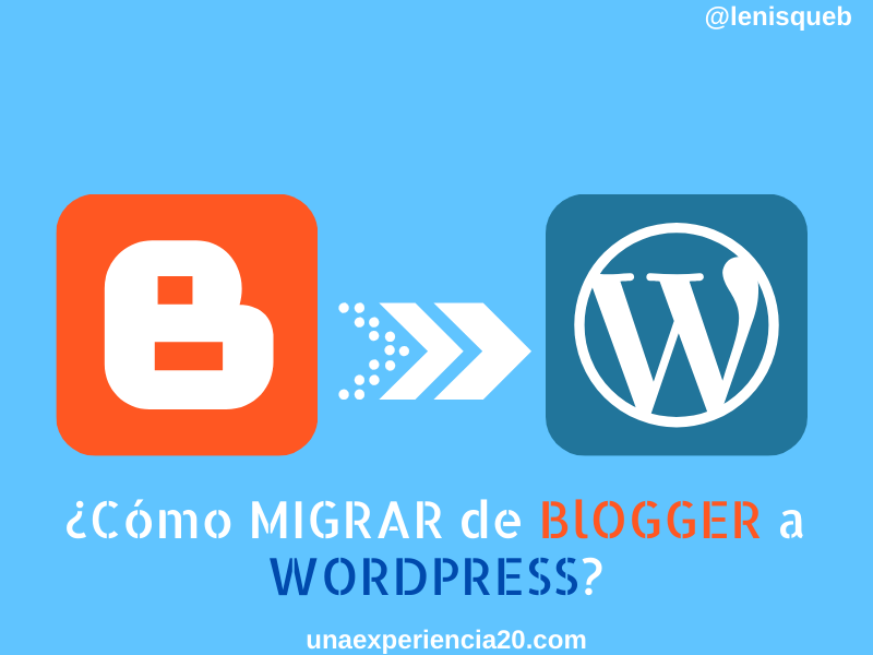 Cómo migrar de blogger a WordPress