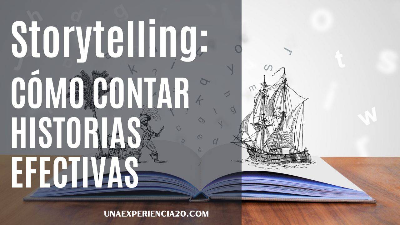 El Poder Del Storytelling C mo Contar Historias Efectivas Para el-poder-del-storytelling-c-mo-contar-historias-efectivas-para