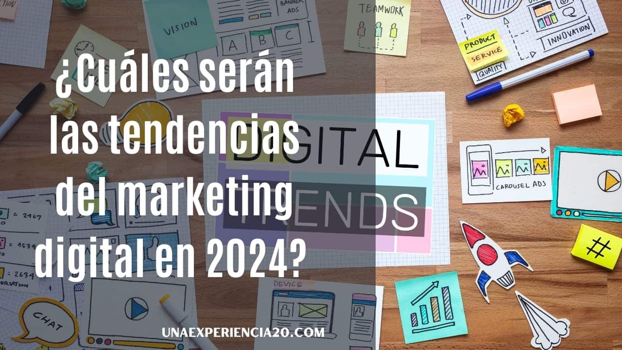 Tendencias de marketing digital