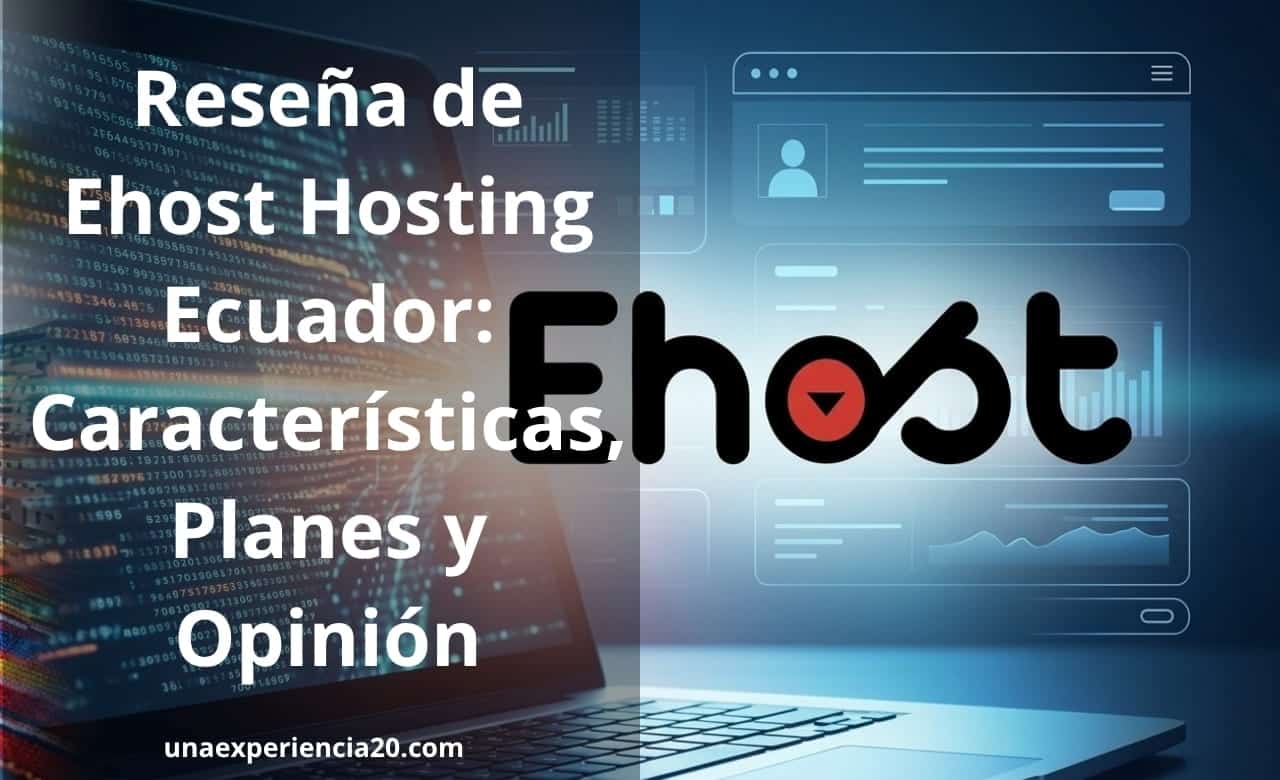 Reseña de Ehost hosting Ecuador